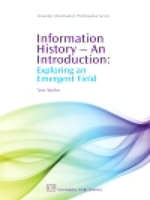 cover image of Information History--An Introduction